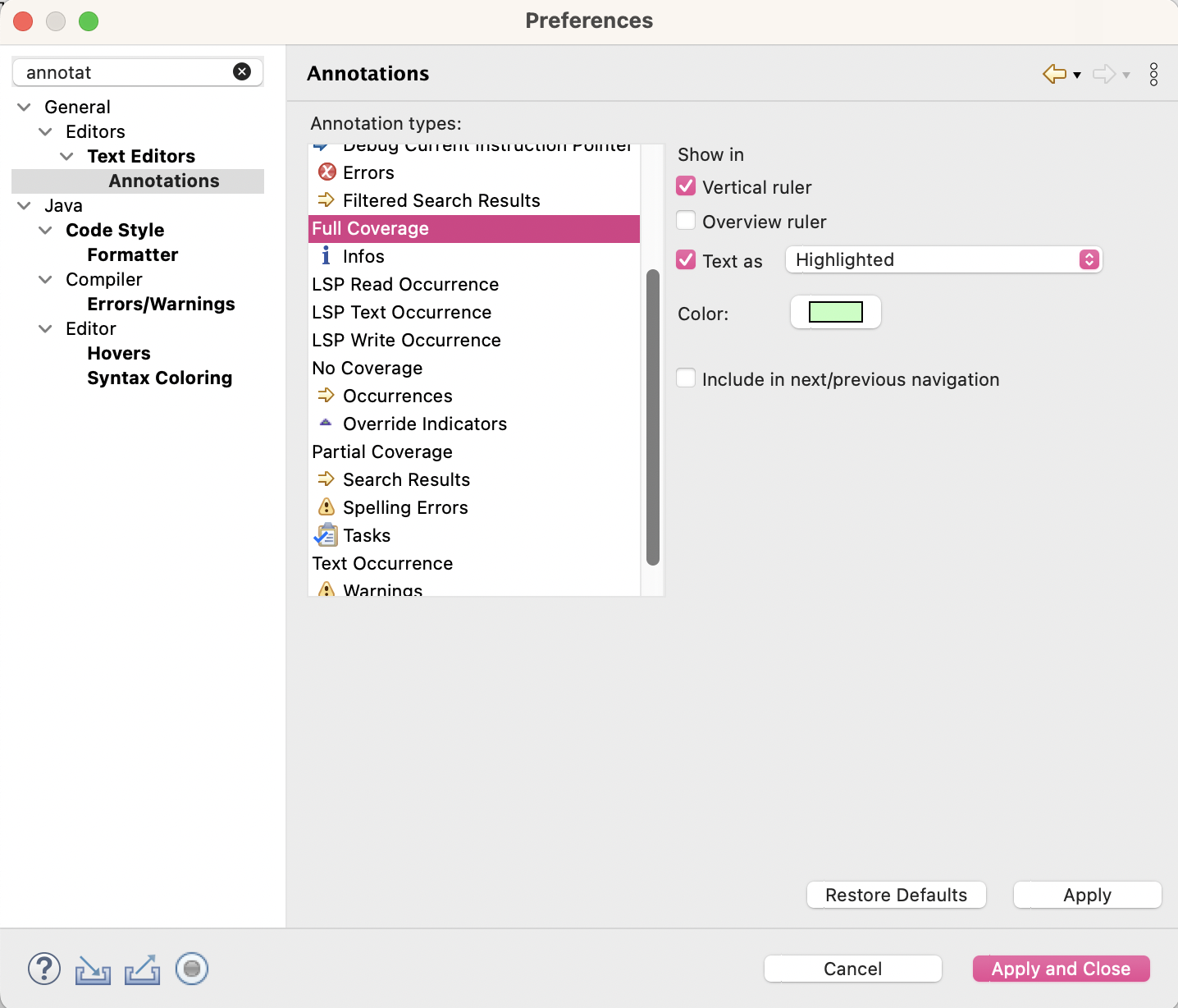 When we get to code coverage in our unit testing unit, you may find that the default annotation styles make it difficult to read the code. Consider going to the Annotations section of the preferences under Text Editors and finding each of the Annotation types that are about Coverage (i.e. Full Coverage, No Coverage, and Partial Coverage and changing the Text as dropdown from Highlighted to something gentler like Dashed Box