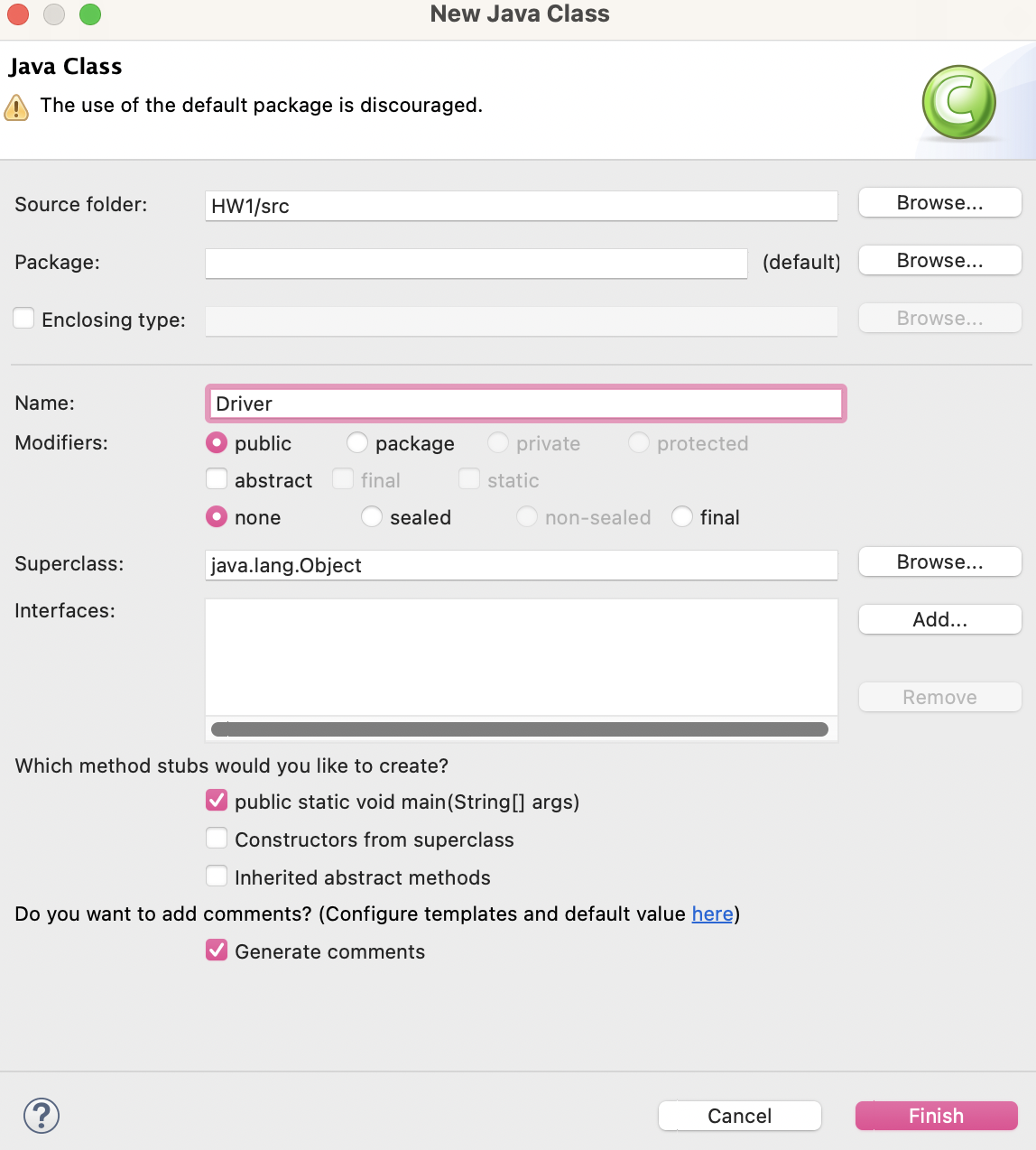 In the resulting wizard window, name the class Driver and tick the box for public static void main(String[] args) and also for Generate comments, then click Finish.